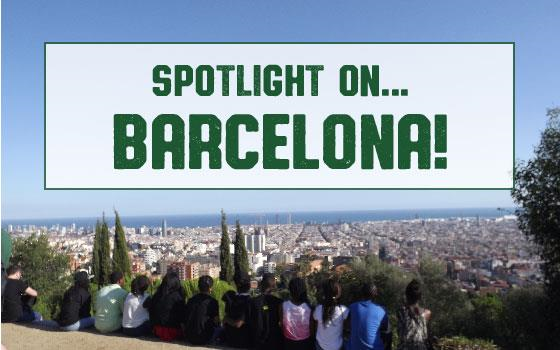 Spotlight on...Barcelona!