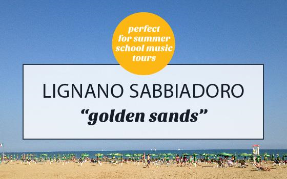 Introducing...Lignano Sabbiadoro!