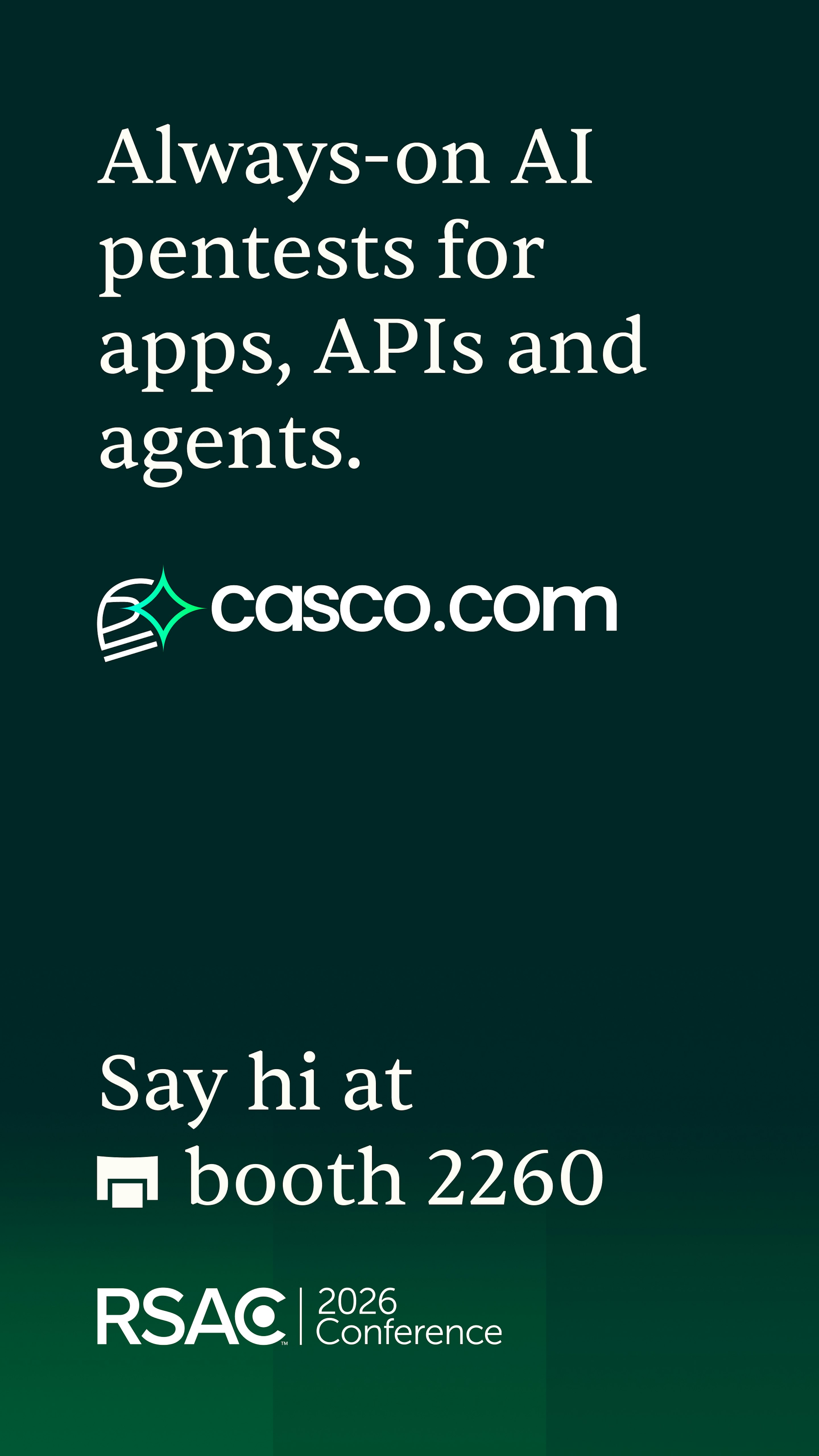 Casco conference liveboard graphic reading Say hi at booth 2260 for the RSAC 2026 Conference