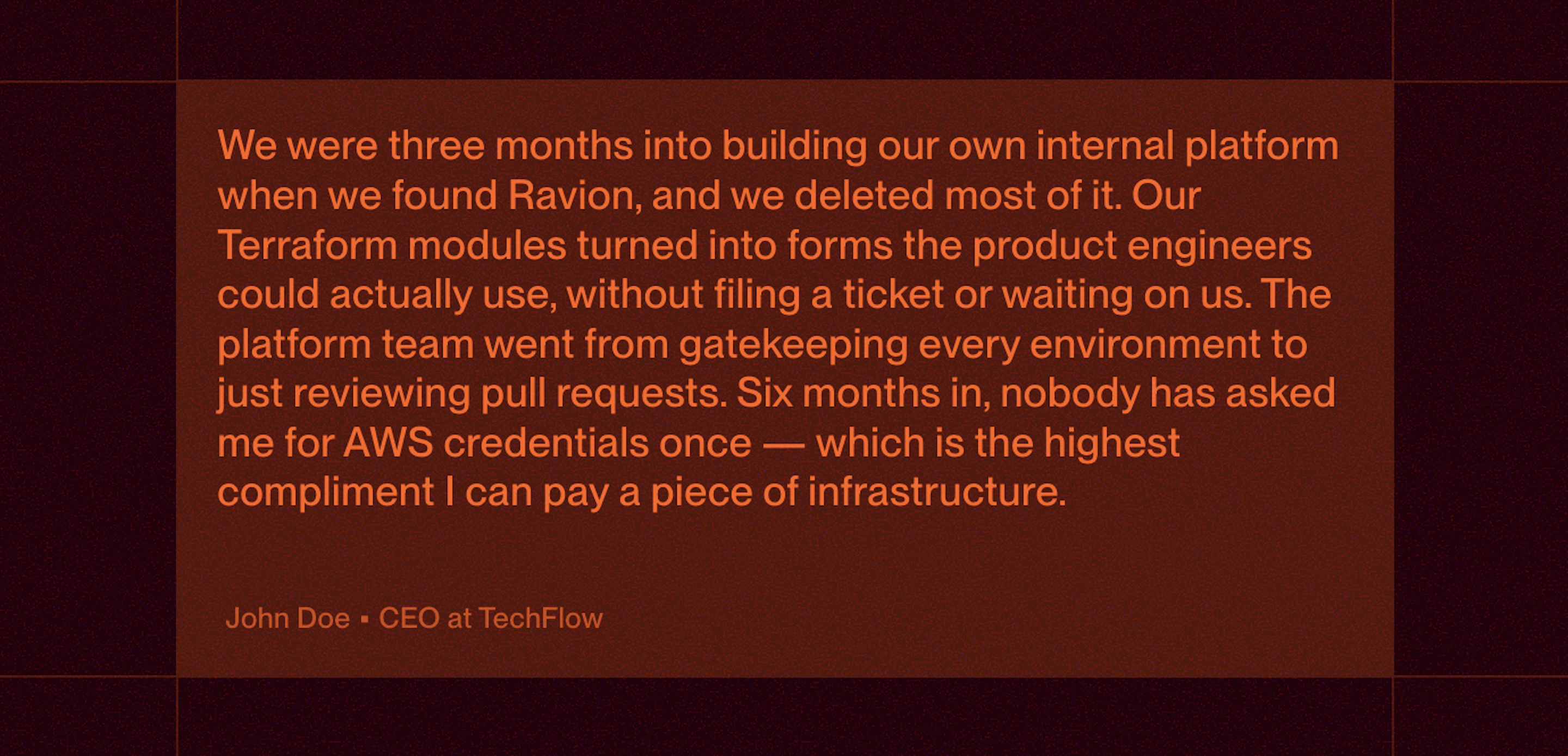 Customer quote card from John Doe, CEO at TechFlow, about building internal platforms with Terraform modules