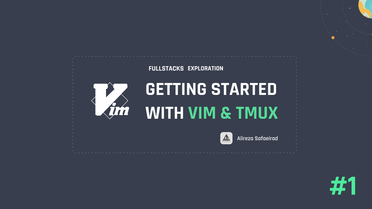 Getting Started with VIM & TMUX