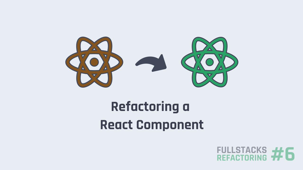 Refactoring a React compnent