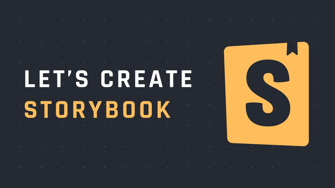 Let's create storybook