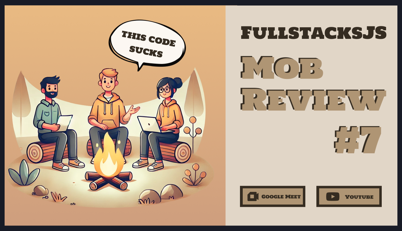 FullstacksJS Mob Review 7