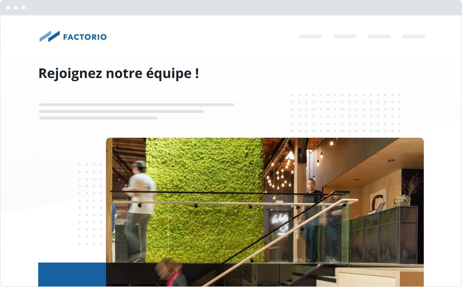 -  Recrutez les meilleurs candidats grâce à une page "Carrière" attrayante