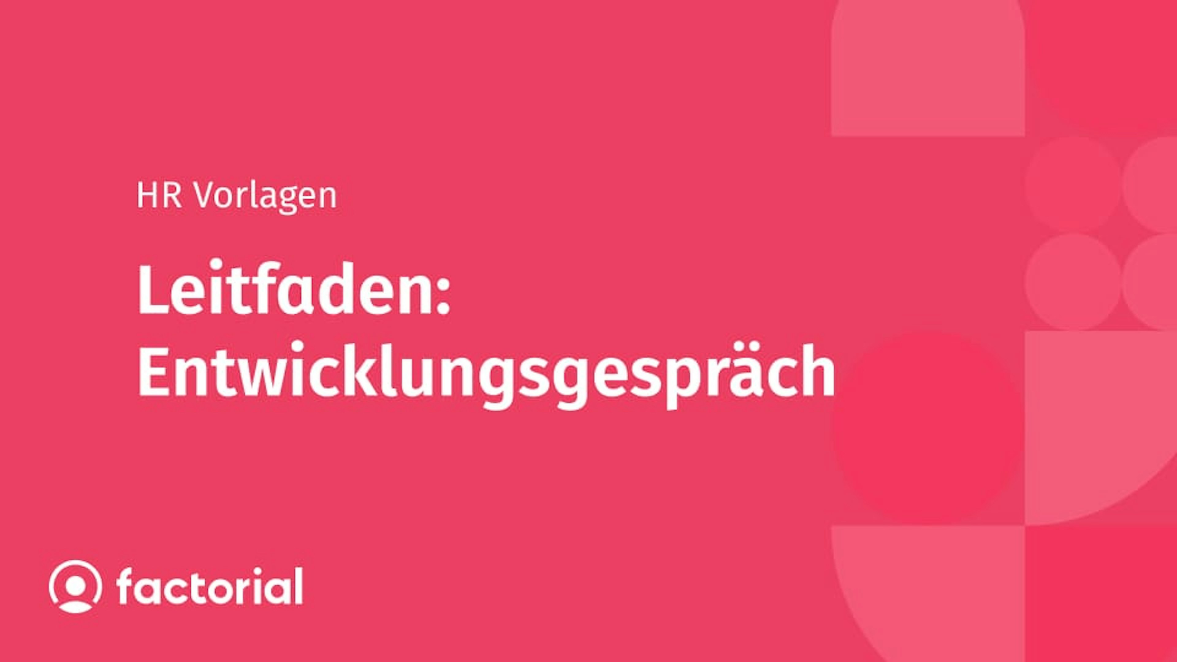 Leitfaden: Entwicklungsgespräch