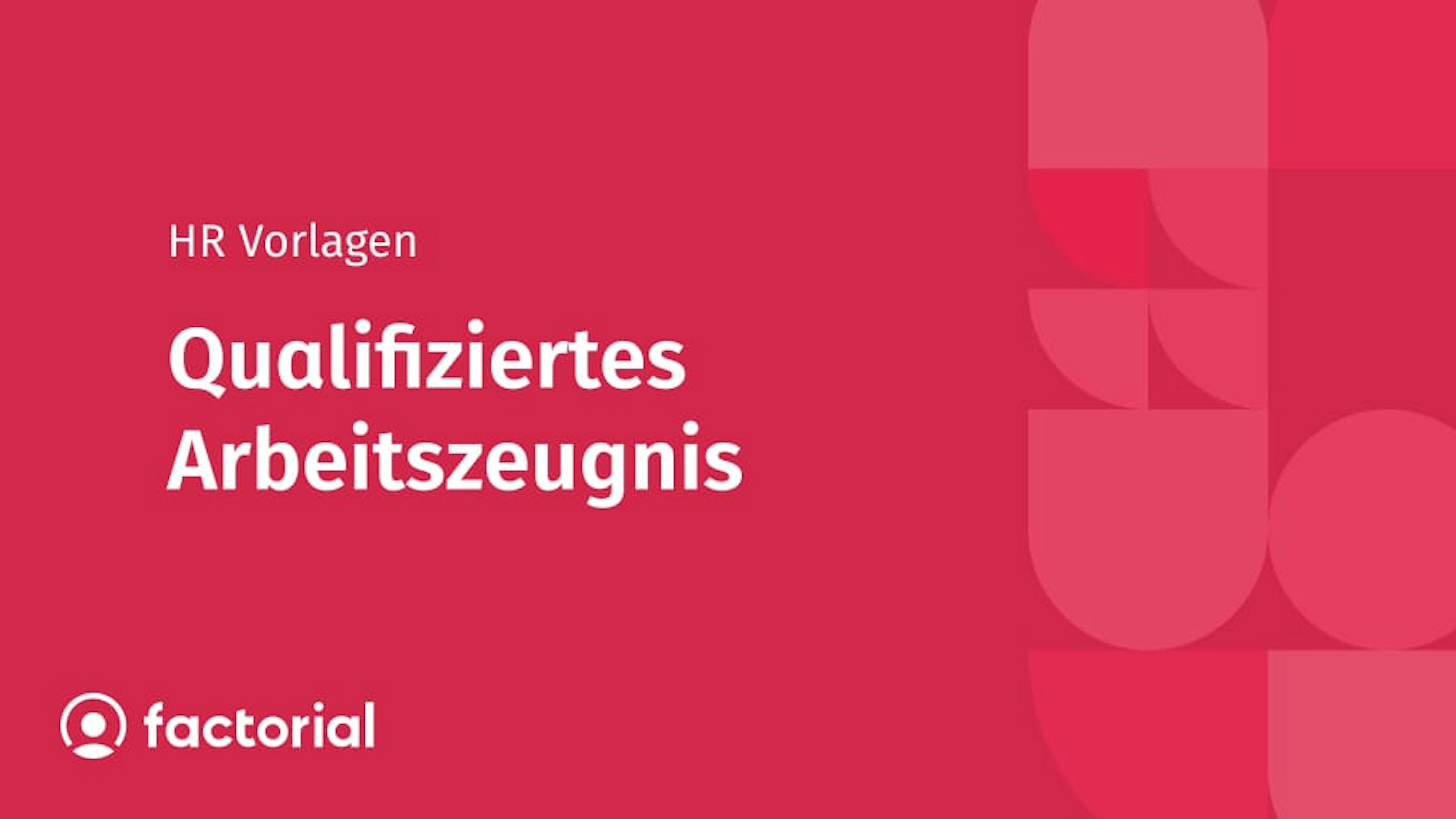 Qualifiziertes Arbeitszeugnis