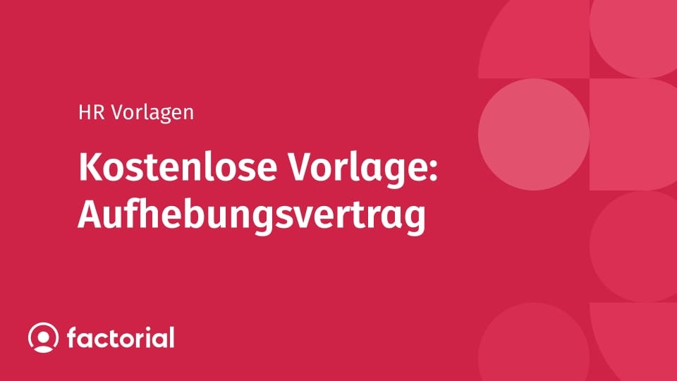 Kostenlose Vorlage: Aufhebungsvertrag