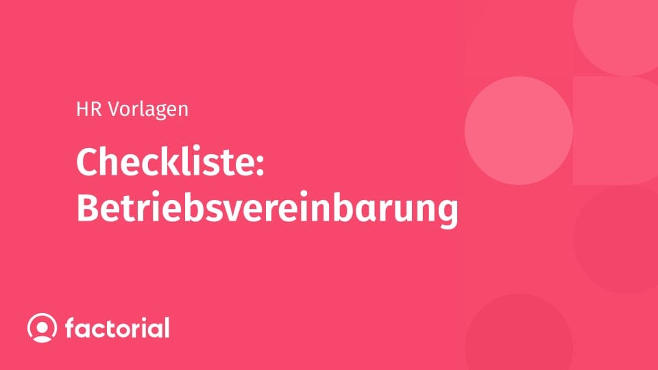 Checkliste: Betriebsvereinbarung