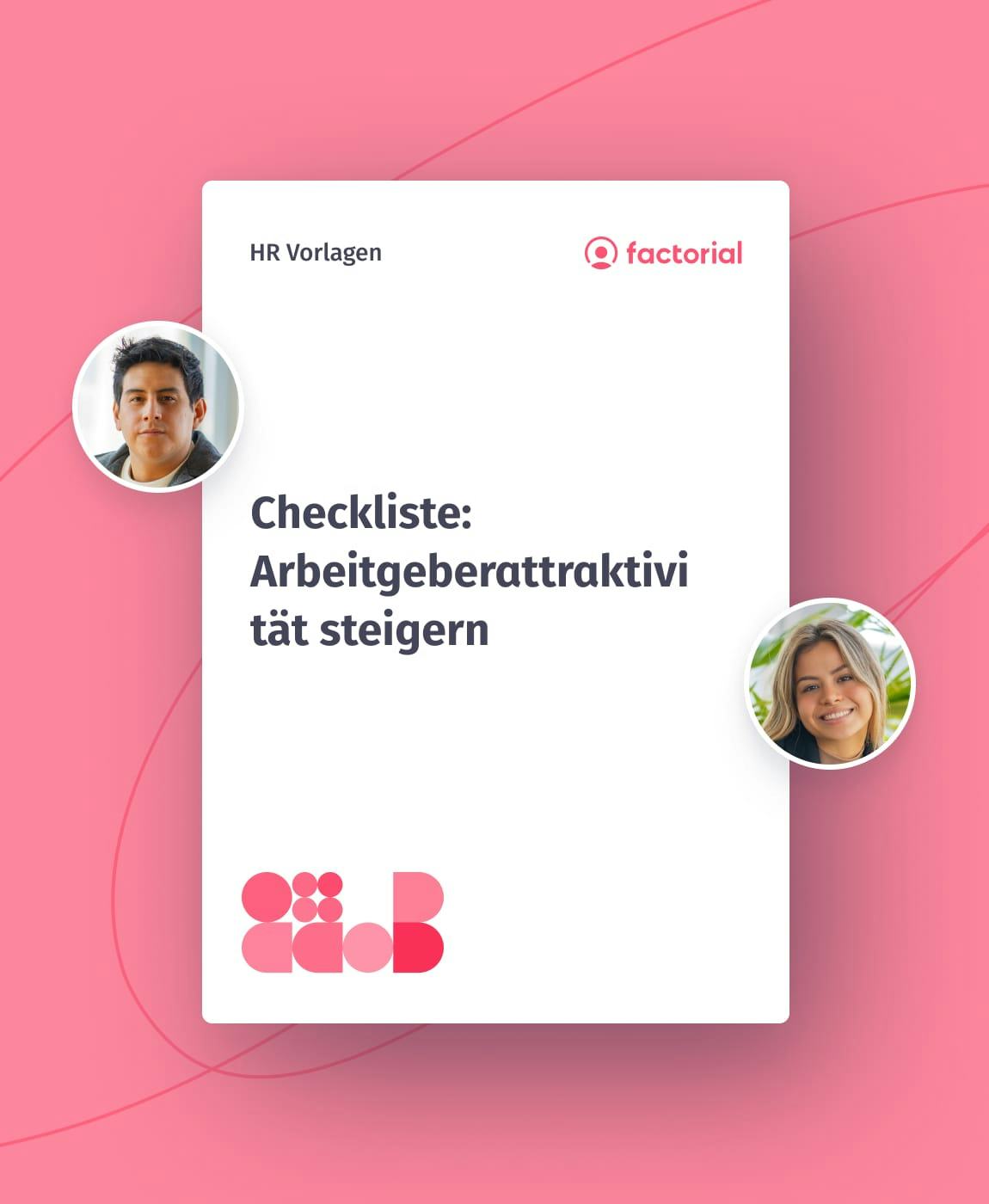 Checkliste: Arbeitgeberattraktivität steigern Checkliste: Arbeitgeberattraktivität steigern