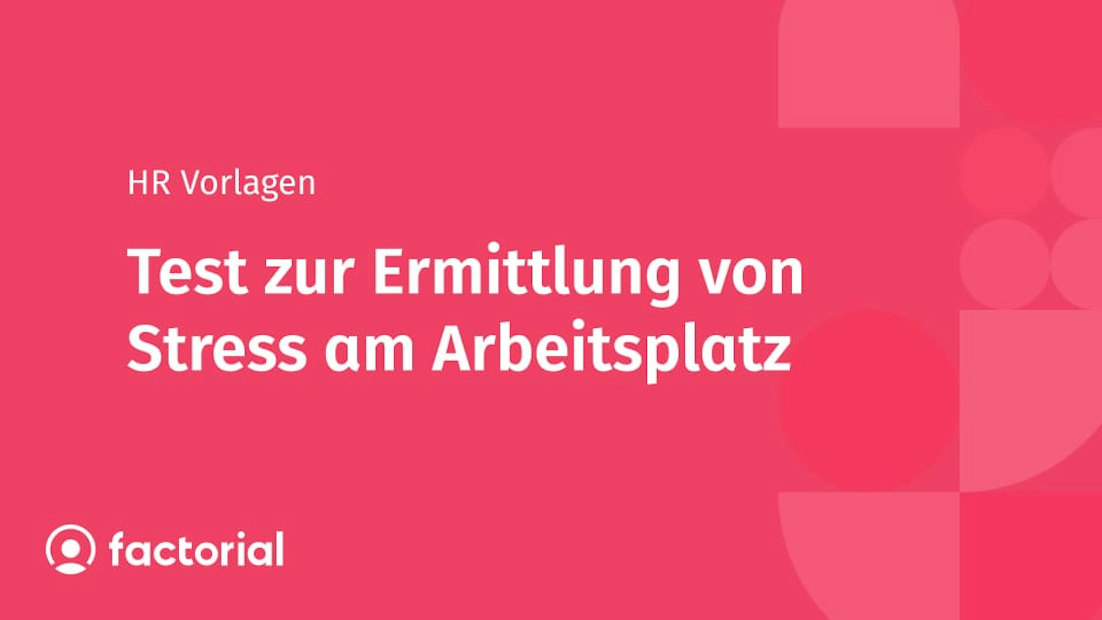 Test zur Ermittlung von Stress am Arbeitsplatz