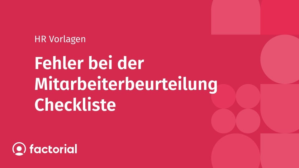 Fehler bei der Mitarbeiterbeurteilung Checkliste Fehler bei der Mitarbeiterbeurteilung Checkliste
