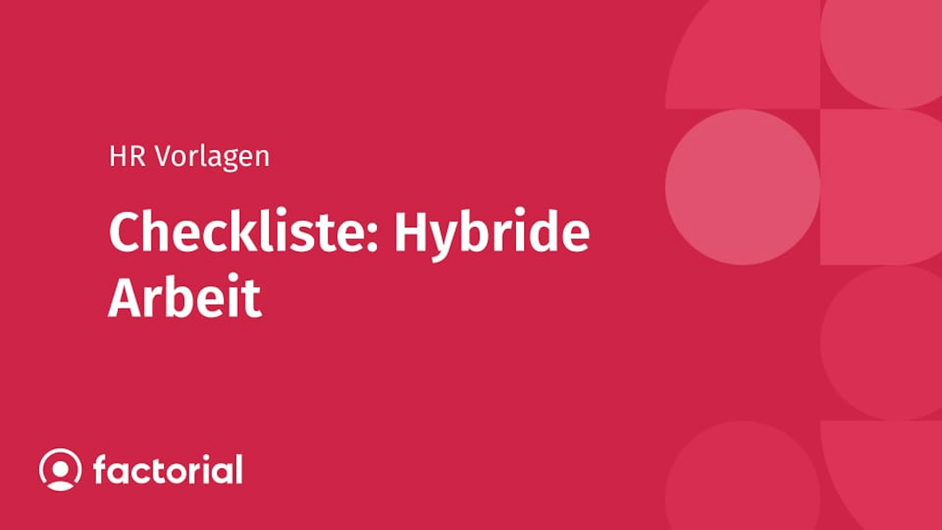 Checkliste: Hybride Arbeit