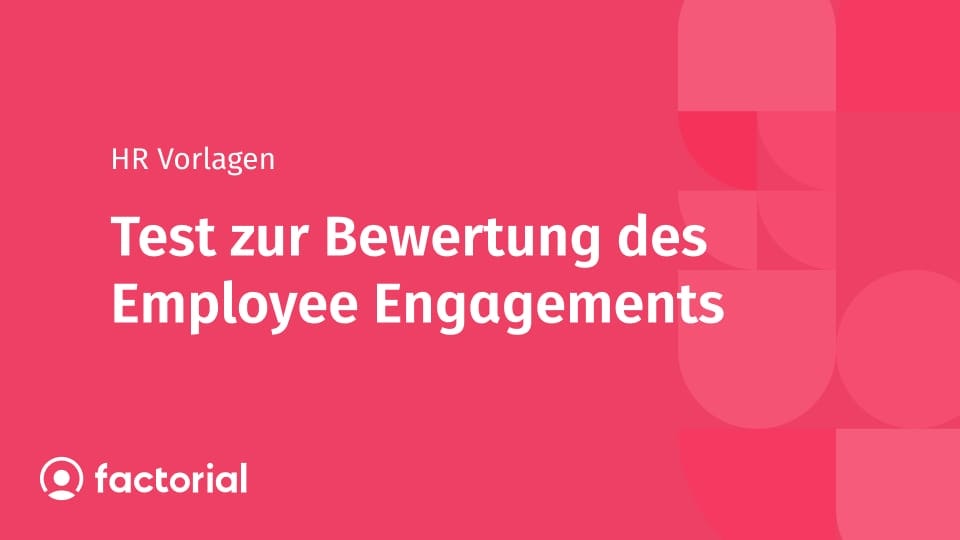 Test zur Bewertung des Employee Engagements Test zur Bewertung des Employee Engagements