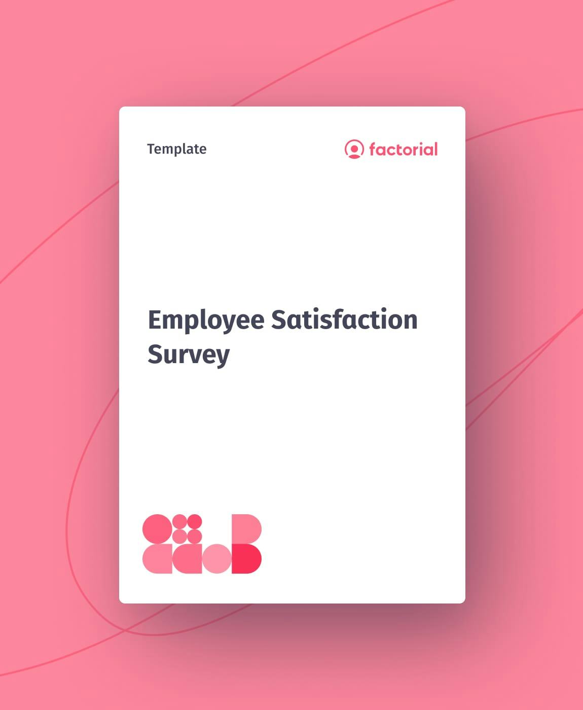 Employee Satisfaction Survey Employee Satisfaction Survey