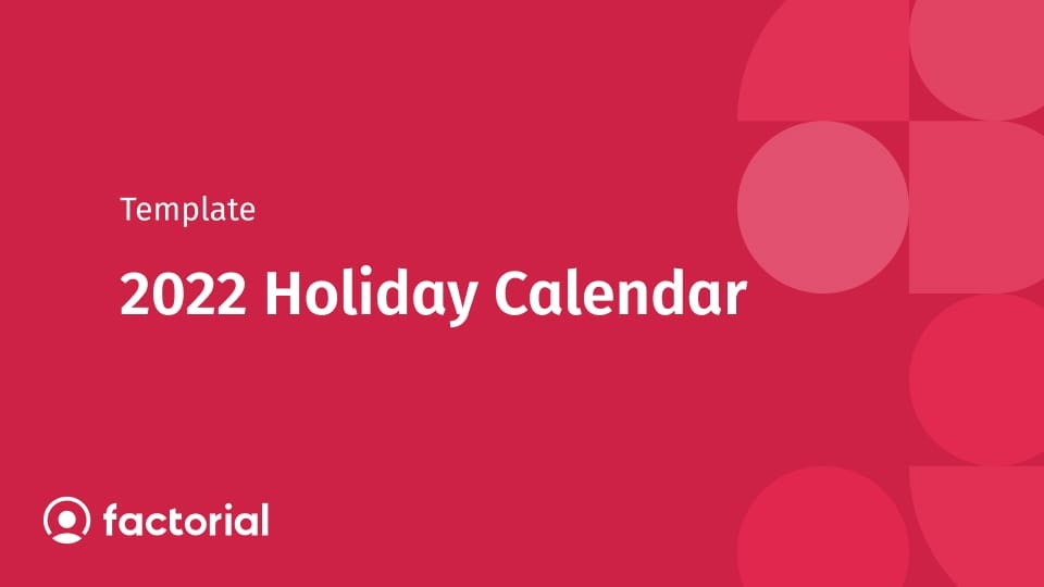 2022 Holiday Calendar 2022 Holiday Calendar