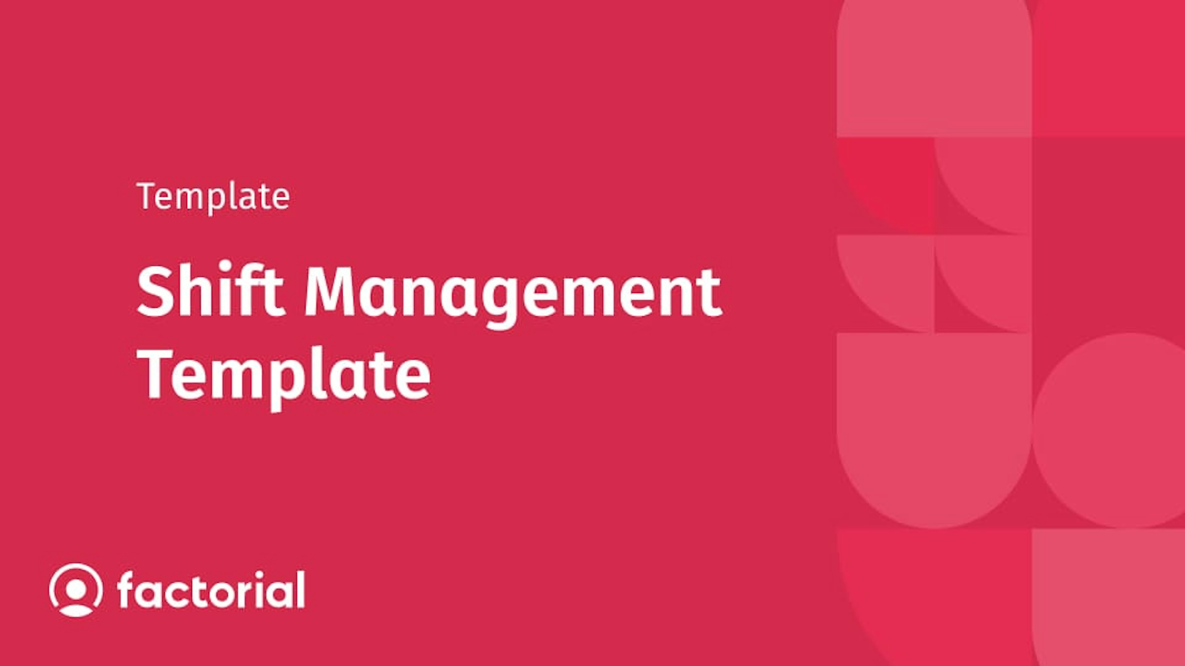 Shift Management Template