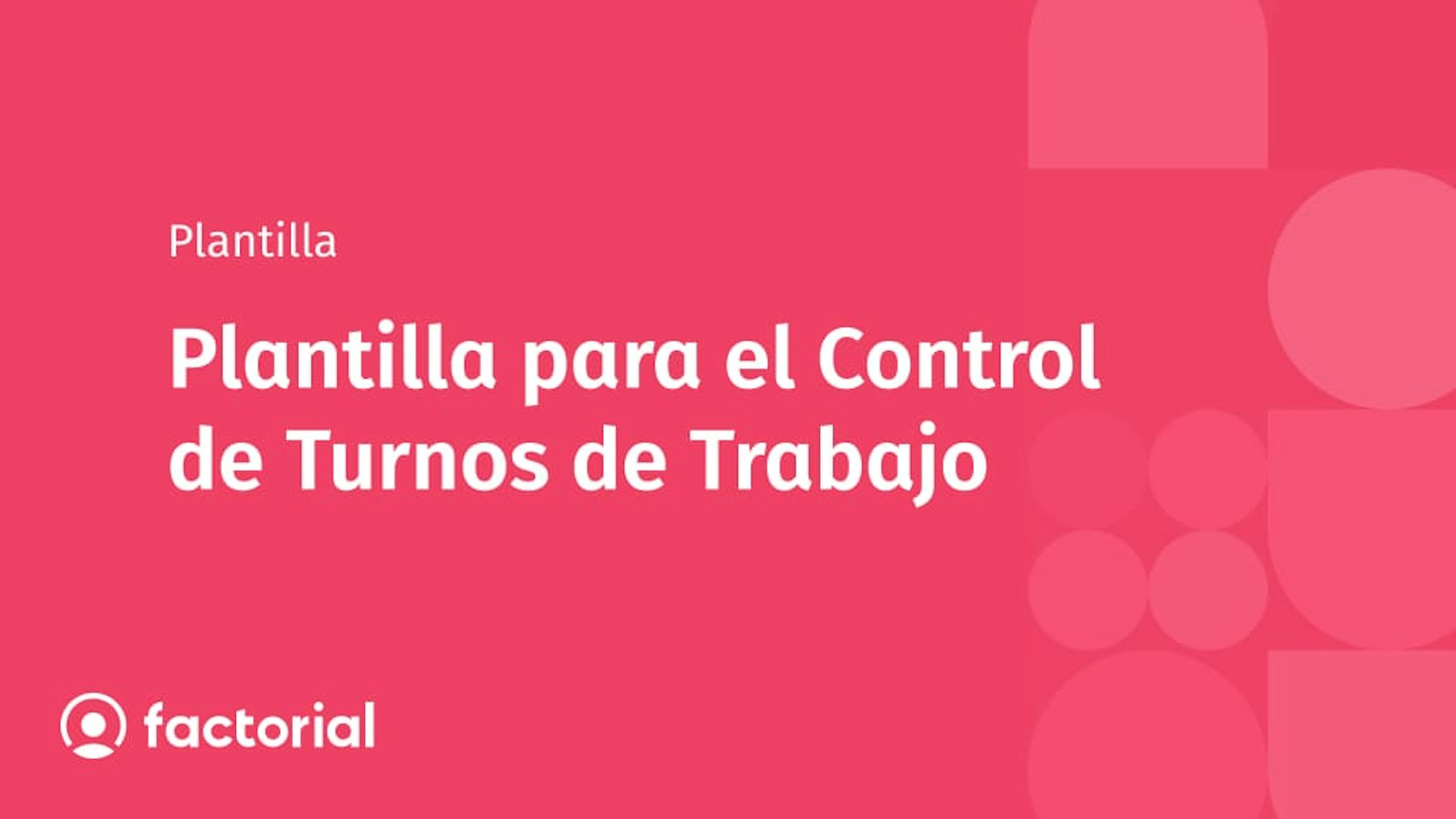 Plantilla para el Control de Turnos de Trabajo