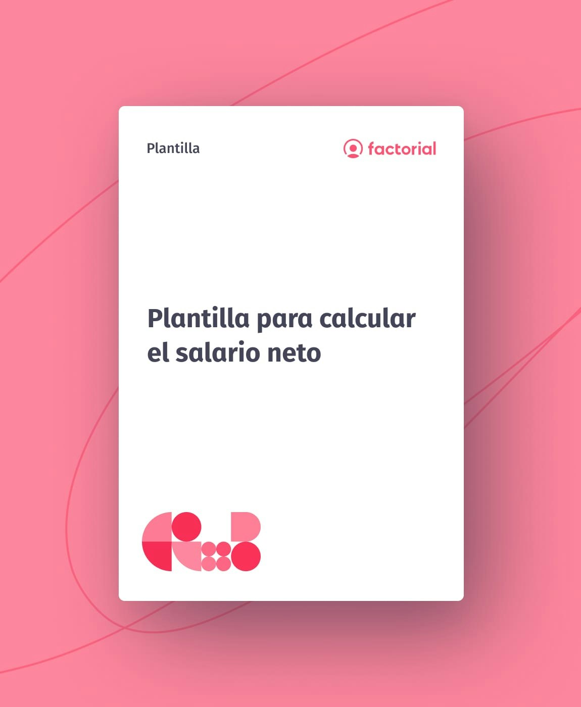 Plantilla para calcular el salario neto Plantilla para calcular el salario neto