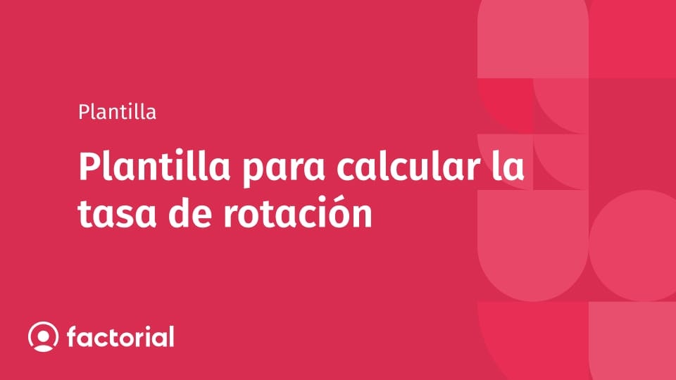 Plantilla para calcular la tasa de rotación