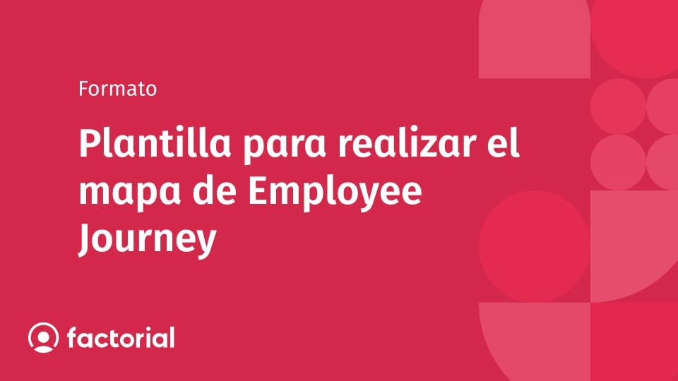 Plantilla para realizar el mapa de Employee Journey Plantilla para realizar el mapa de Employee Journey
