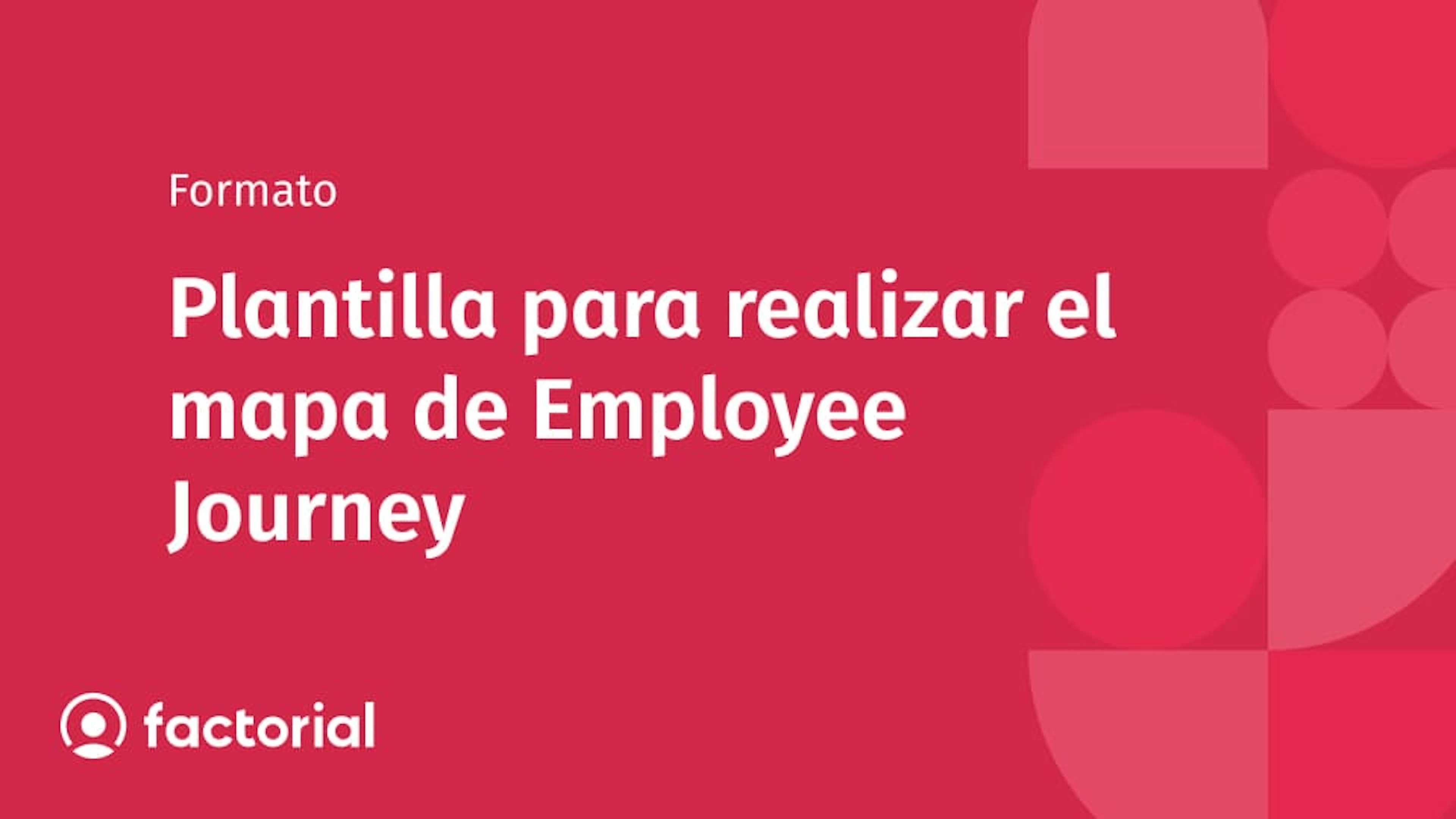 Plantilla para realizar el mapa de Employee Journey