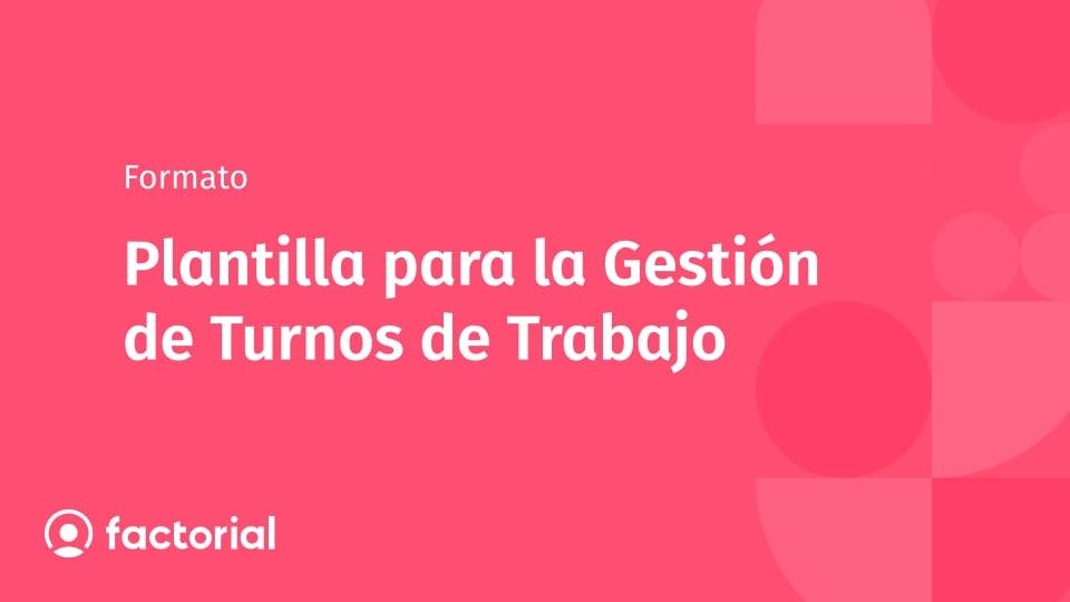Plantilla para la Gestión de Turnos de Trabajo Plantilla para la Gestión de Turnos de Trabajo