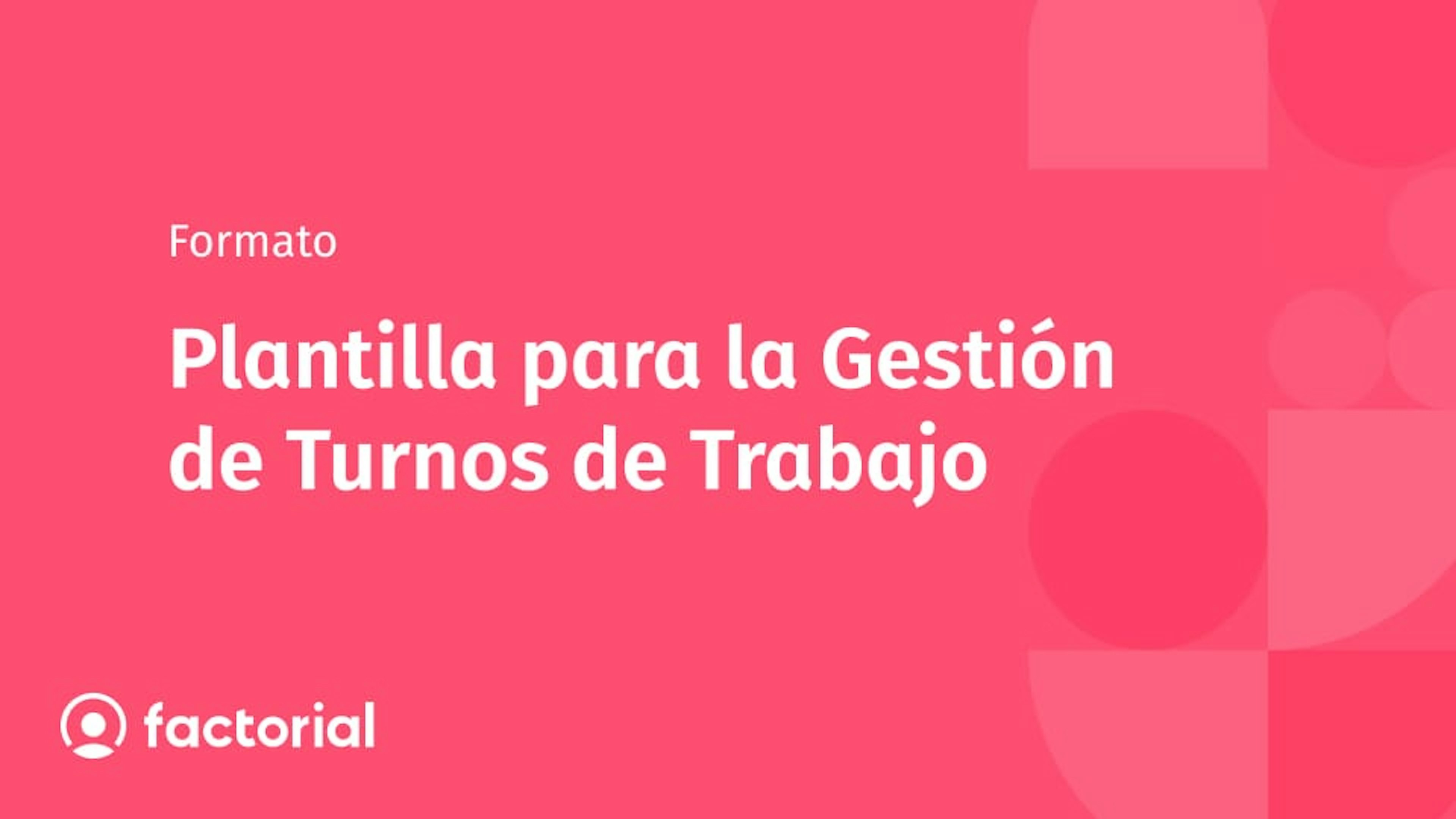 Plantilla para la Gestión de Turnos de Trabajo