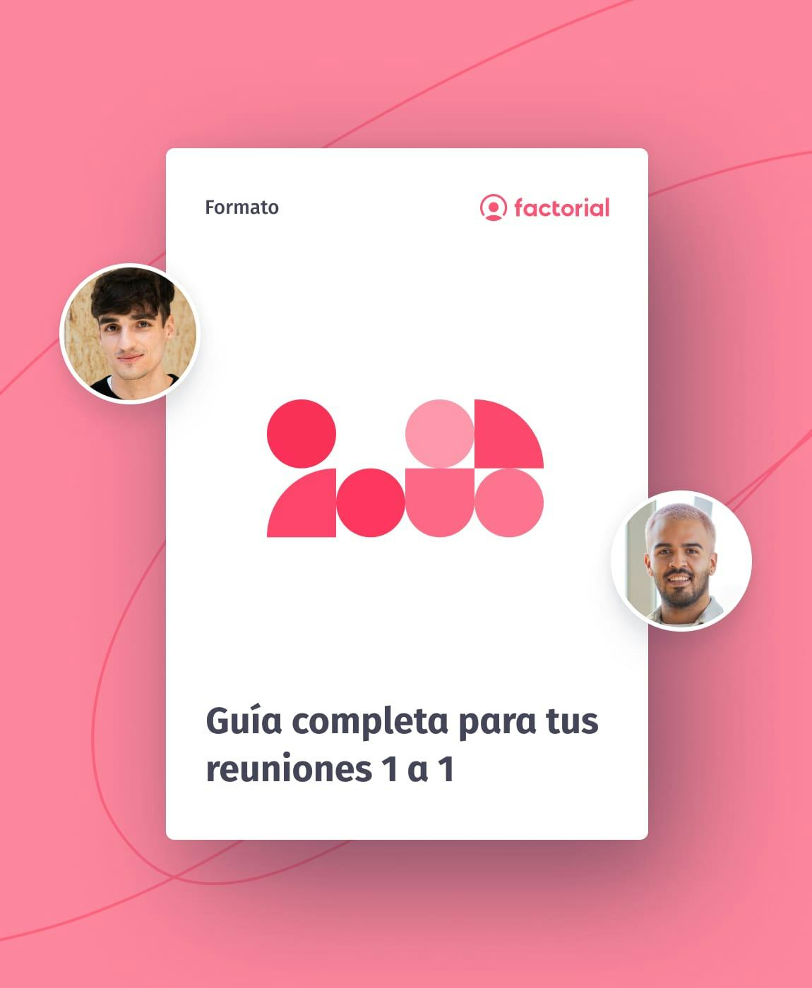 Guía completa para tus reuniones 1 a 1