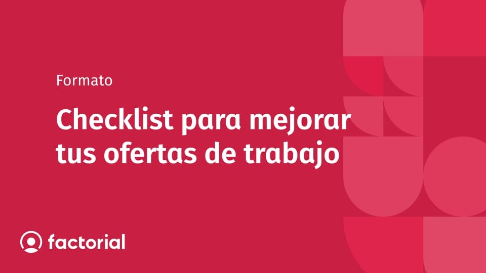 Checklist para mejorar tus ofertas de trabajo Checklist para mejorar tus ofertas de trabajo
