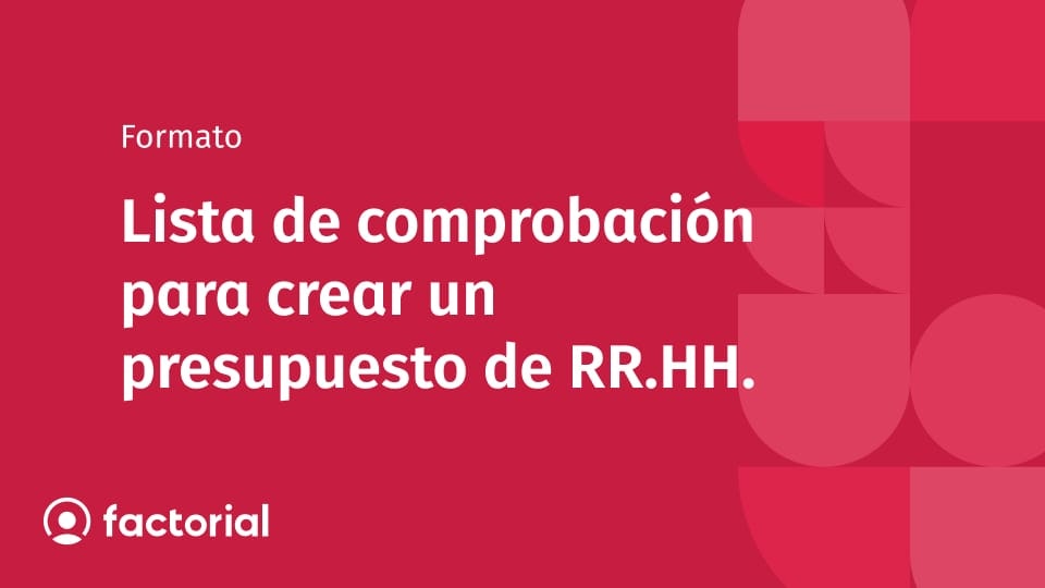 Lista de comprobación para crear un presupuesto de RR.HH.