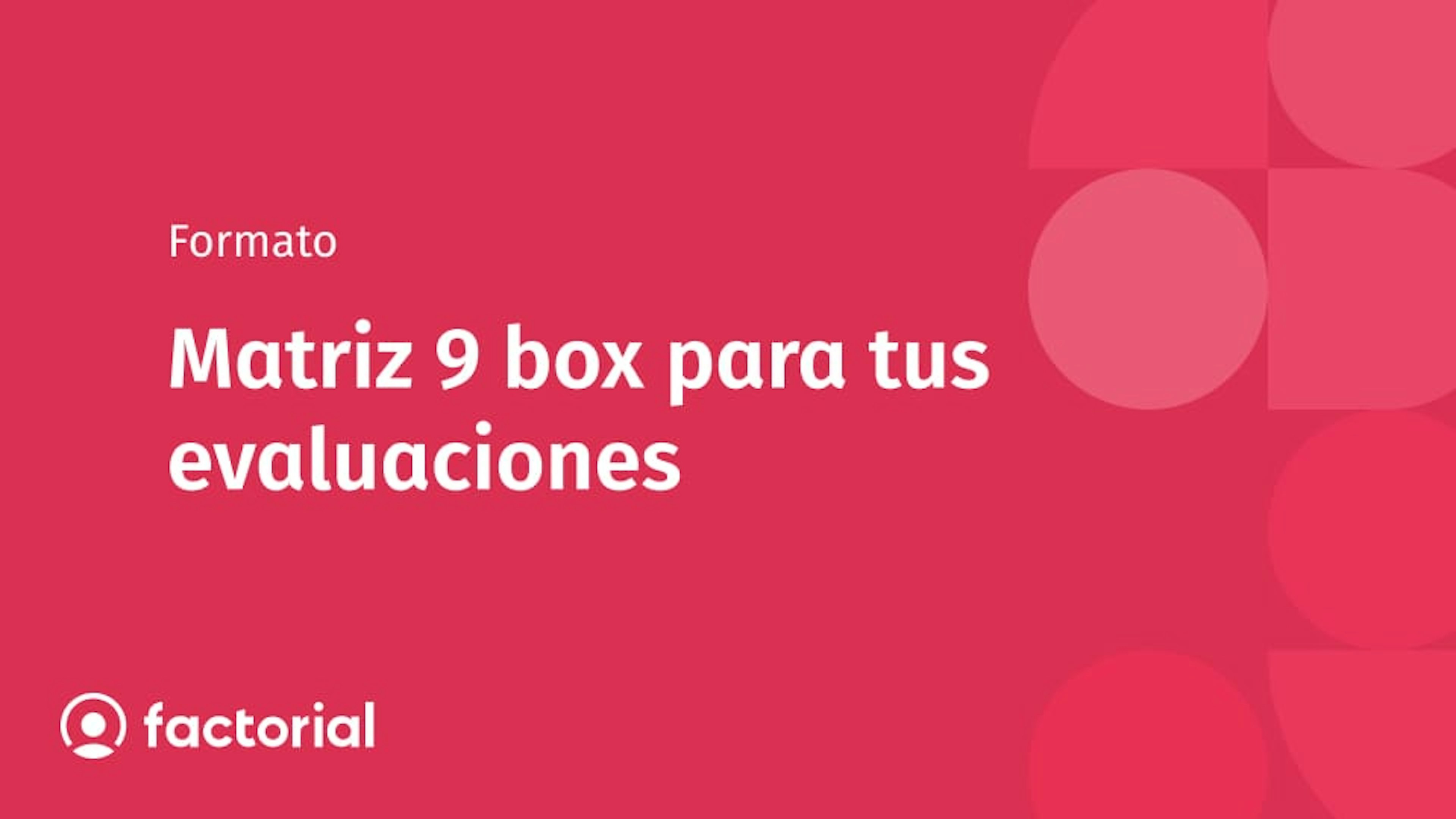 Matriz 9 box para tus evaluaciones