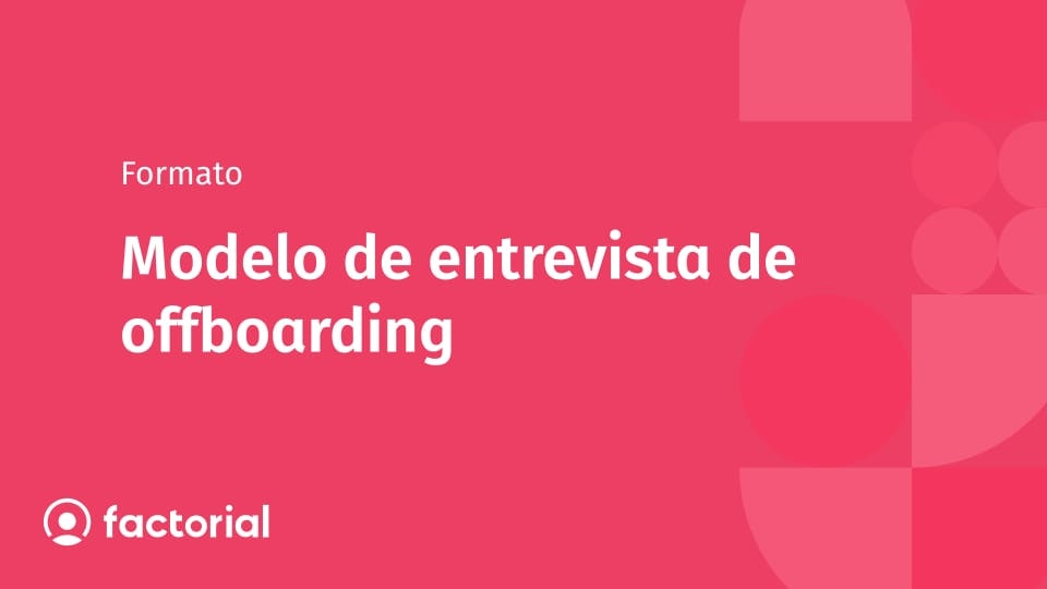 Modelo de entrevista de offboarding Modelo de entrevista de offboarding