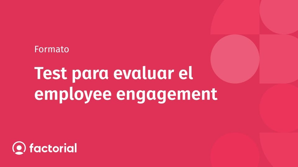 Test para evaluar el employee engagement Test para evaluar el employee engagement