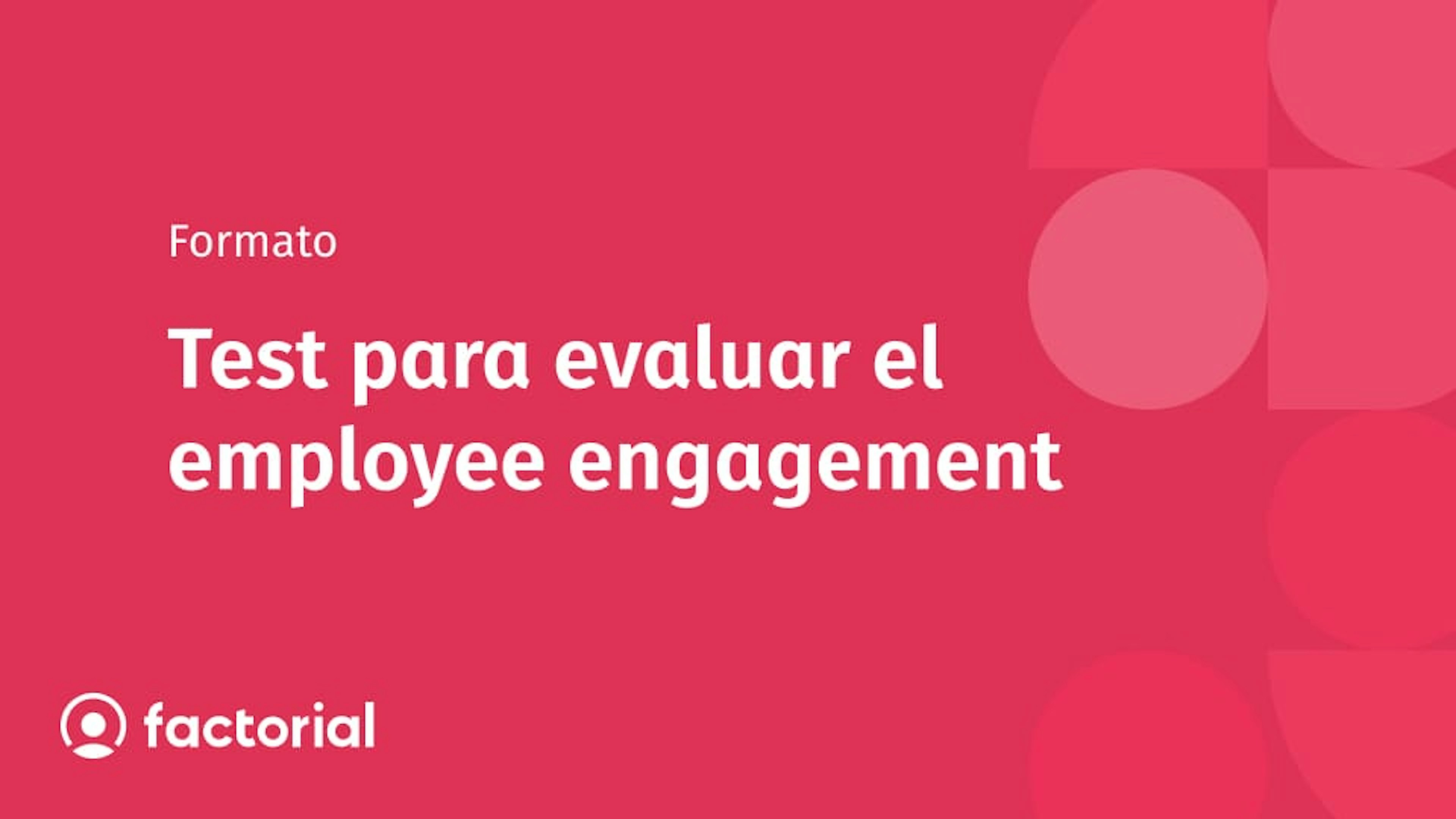 Test para evaluar el employee engagement