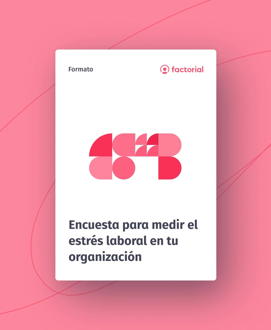 Encuesta para medir el estrés laboral en tu organización Encuesta para medir el estrés laboral en tu organización