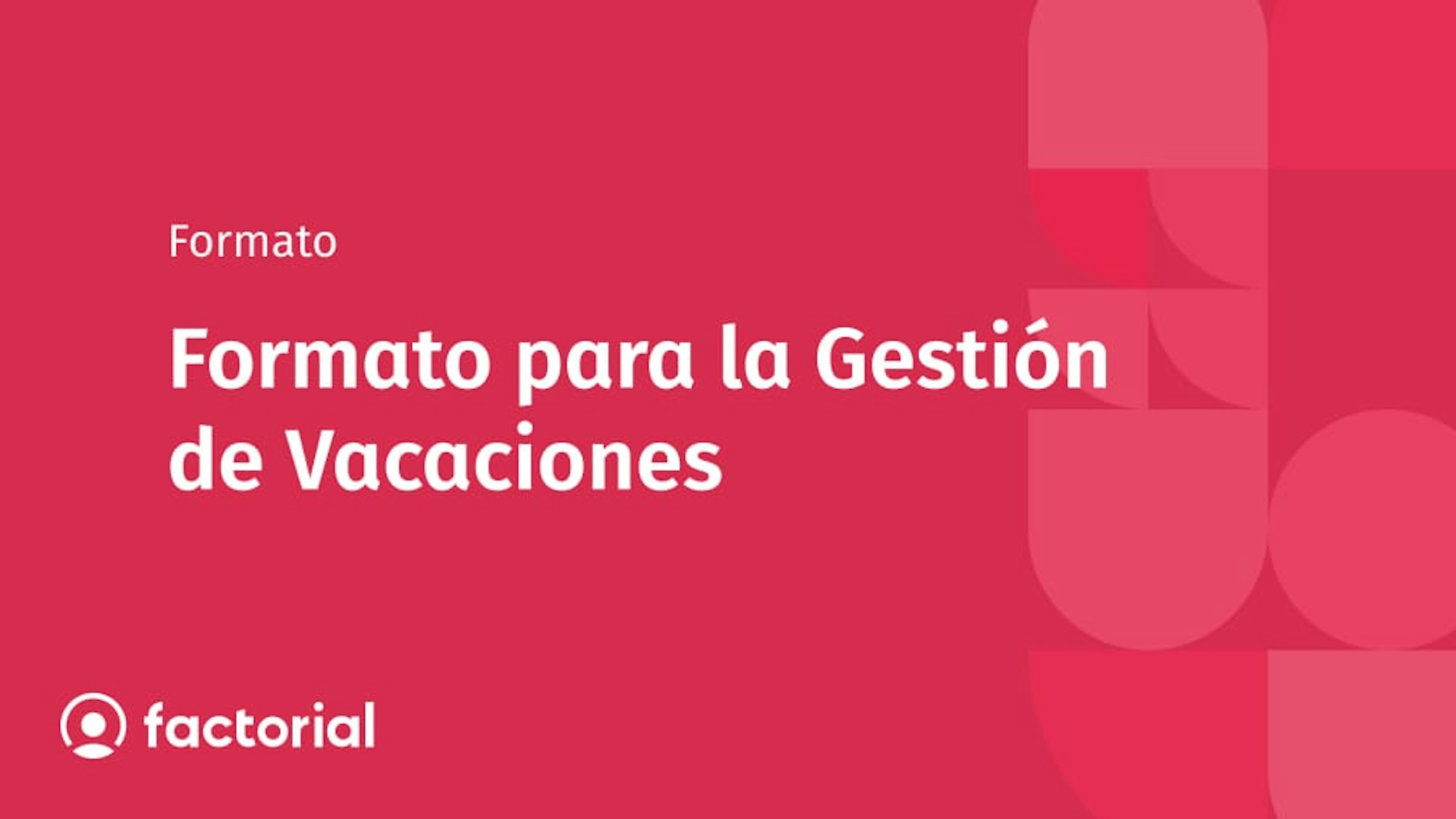 Formato para la Gestión de Vacaciones