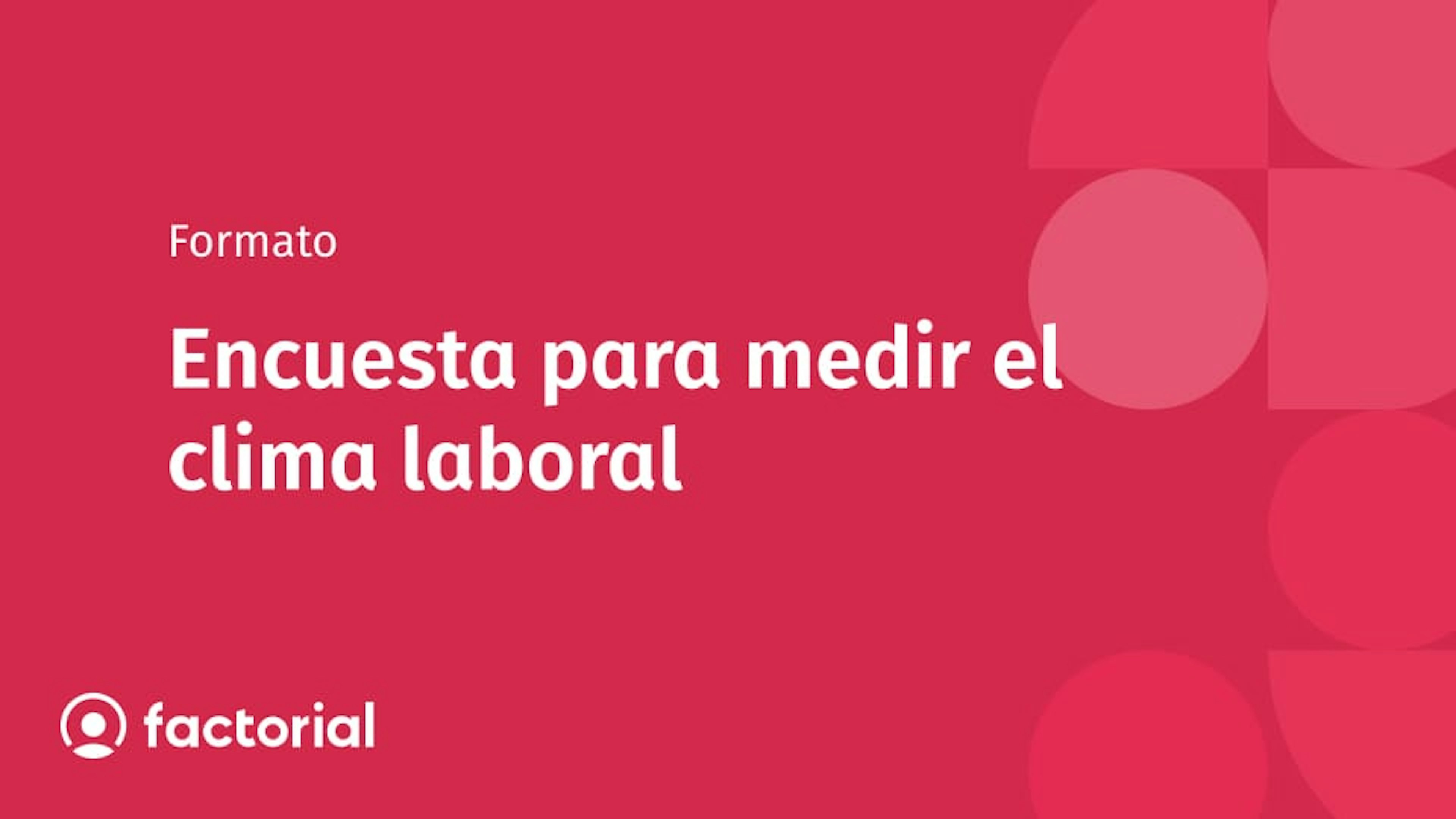 Encuesta para medir el clima laboral