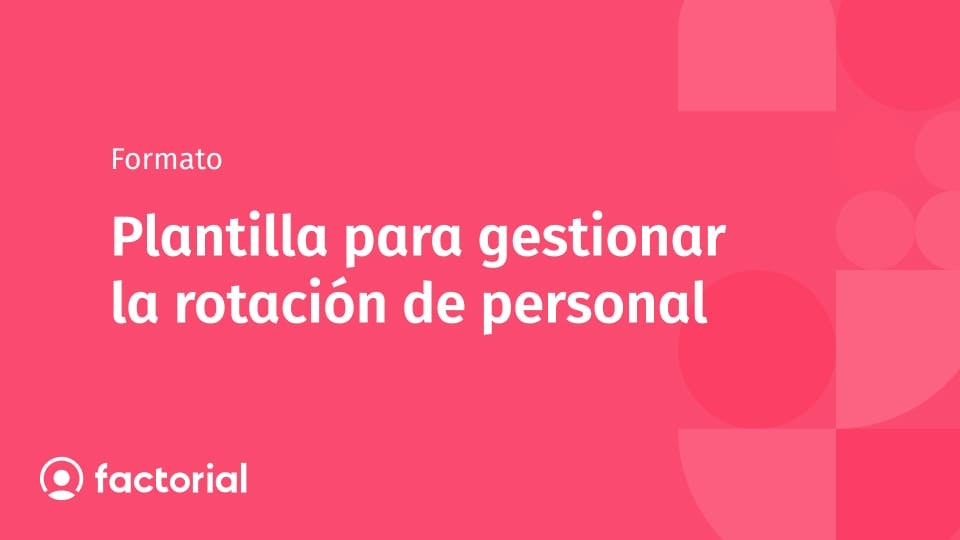 Plantilla para gestionar la rotación de personal Plantilla para gestionar la rotación de personal