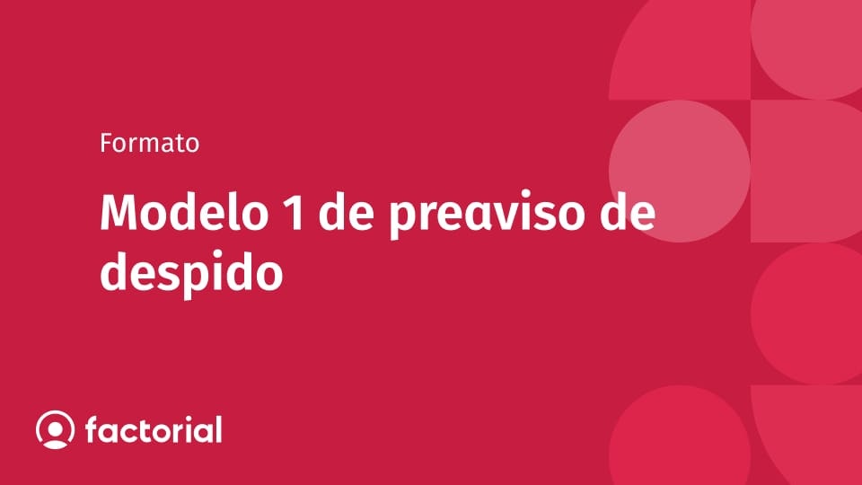 Modelo 1 de preaviso de despido Modelo 1 de preaviso de despido
