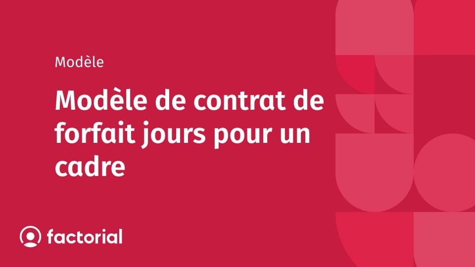 Modèle de contrat de forfait jours pour un cadre