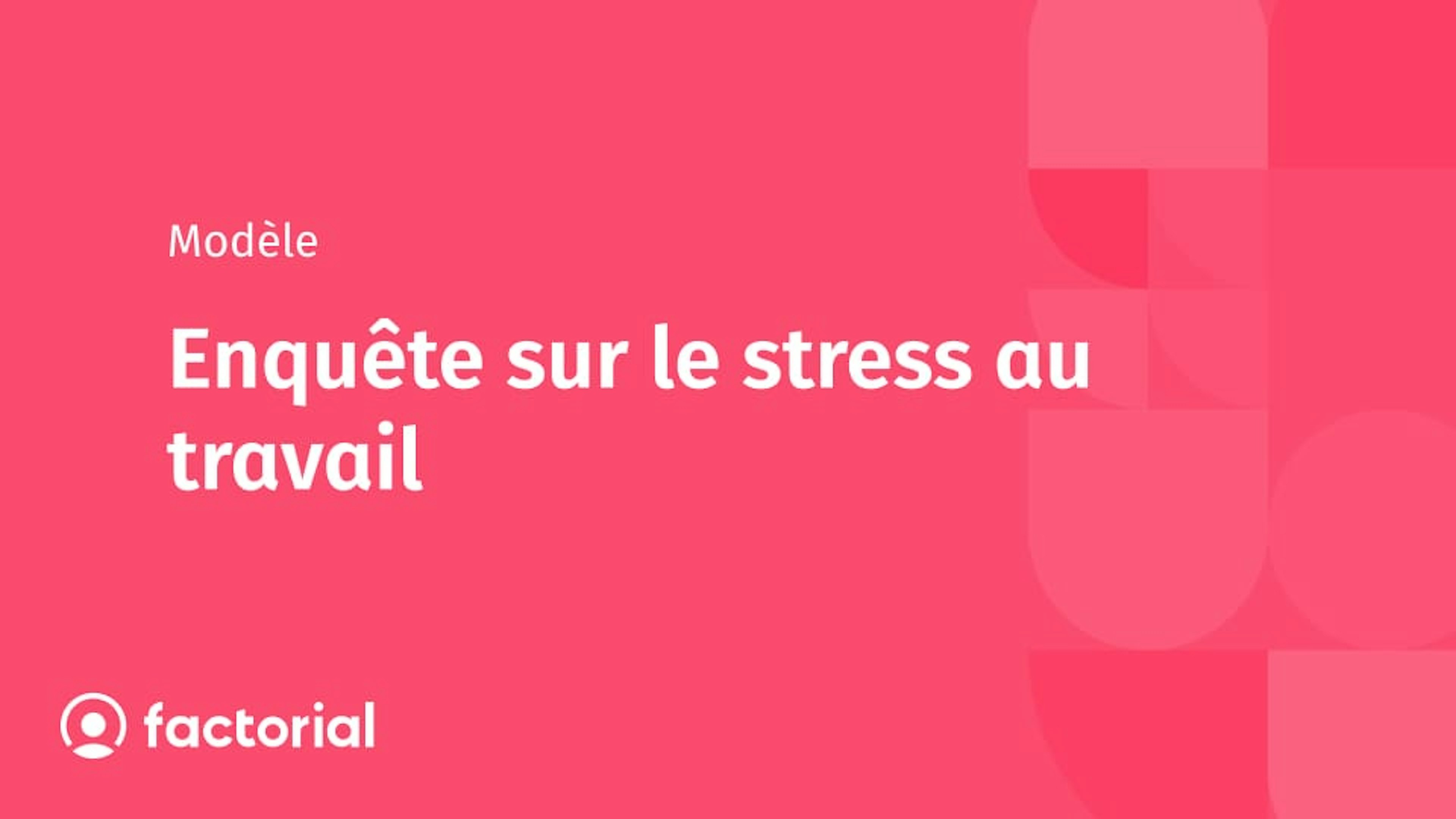 Enquête sur le stress au travail