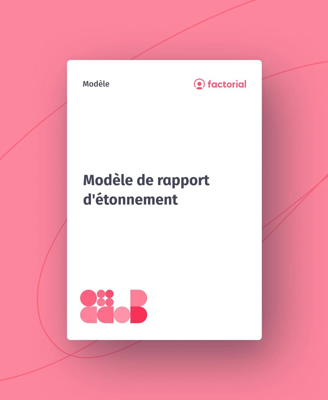 Modèle de rapport d'étonnement Modèle de rapport d'étonnement