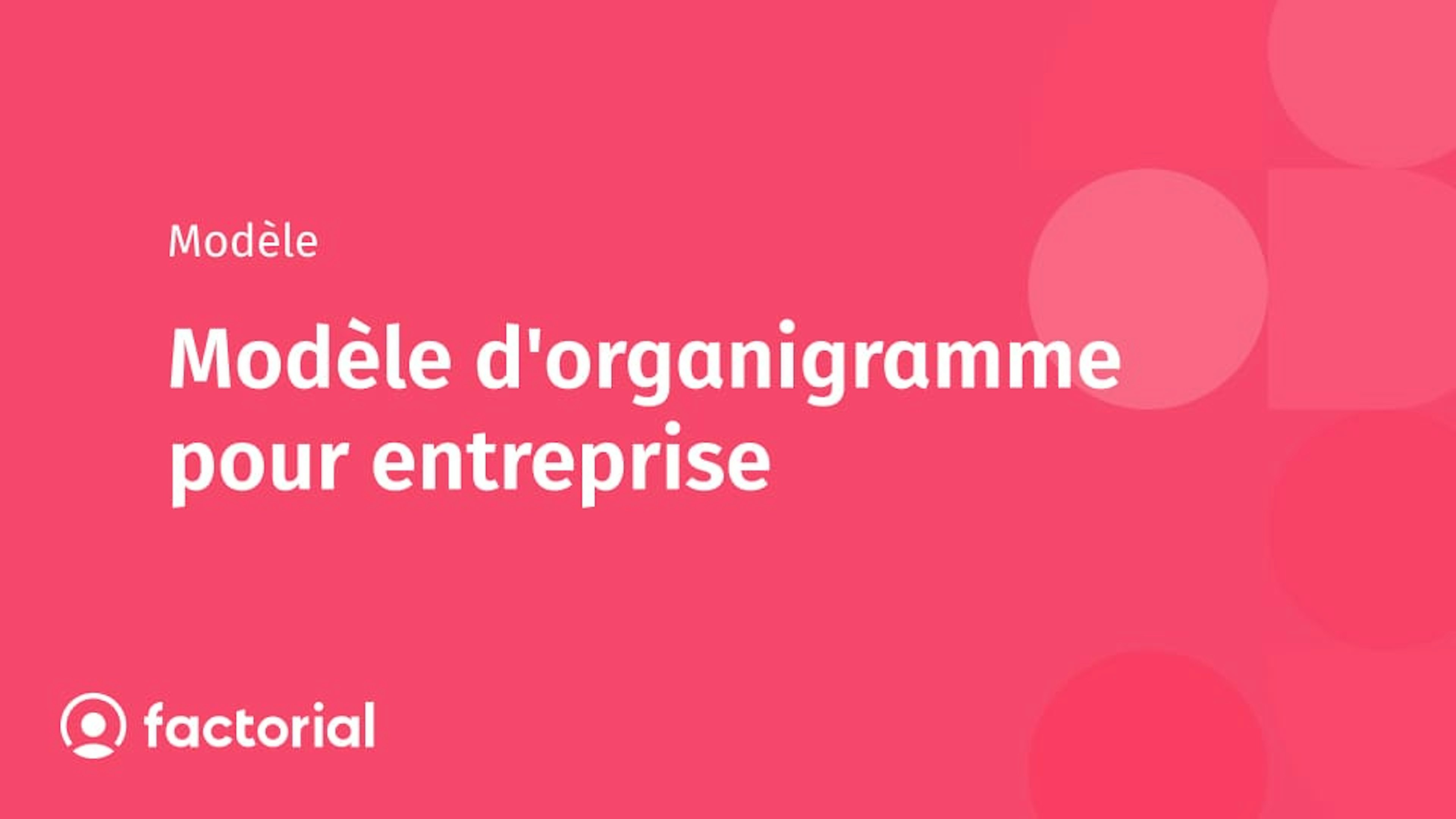 Modèle d'organigramme pour entreprise