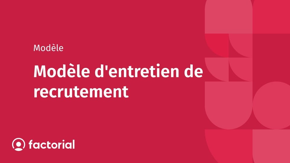 Modèle d'entretien de recrutement