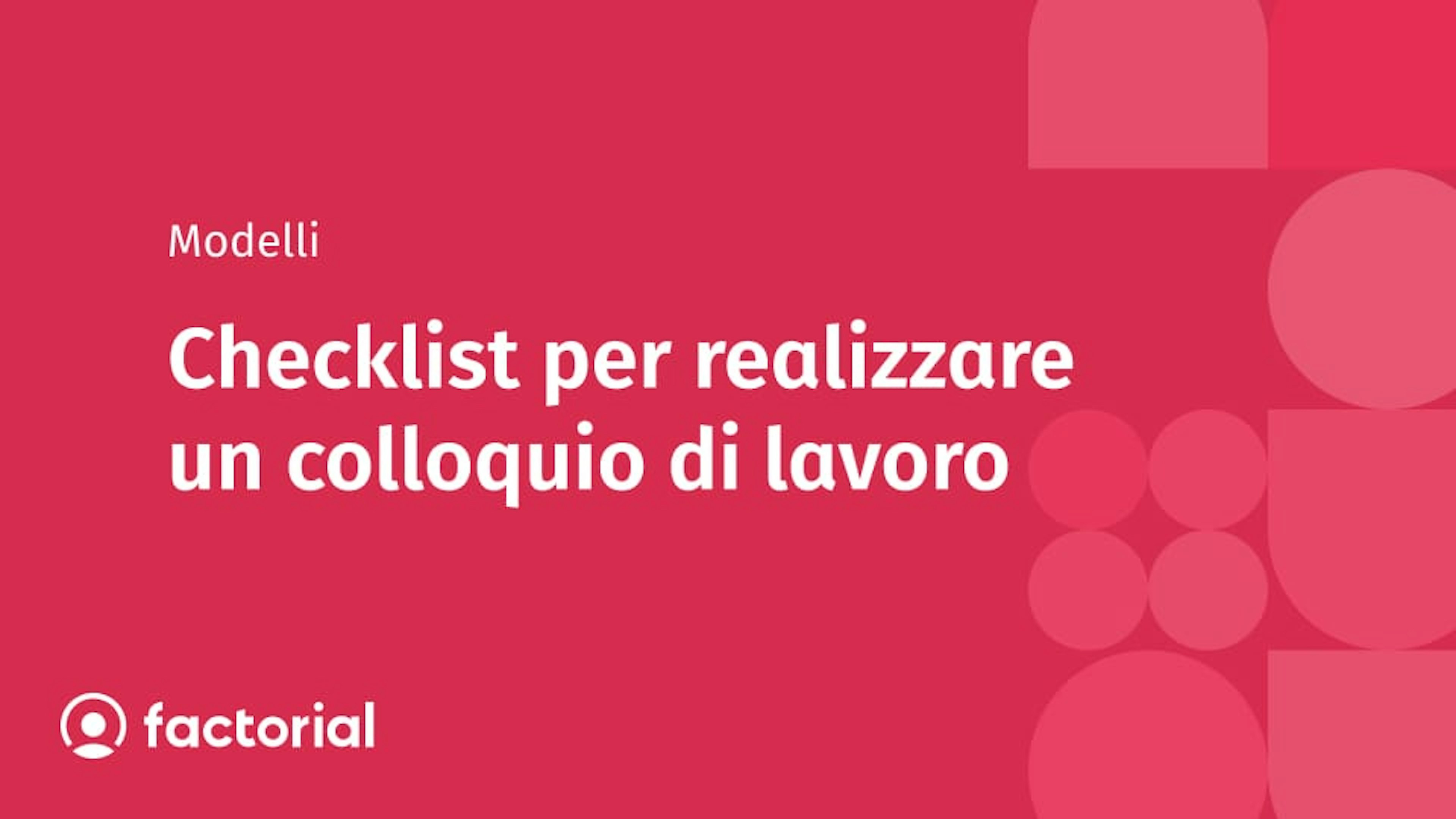 Checklist per realizzare un colloquio di lavoro