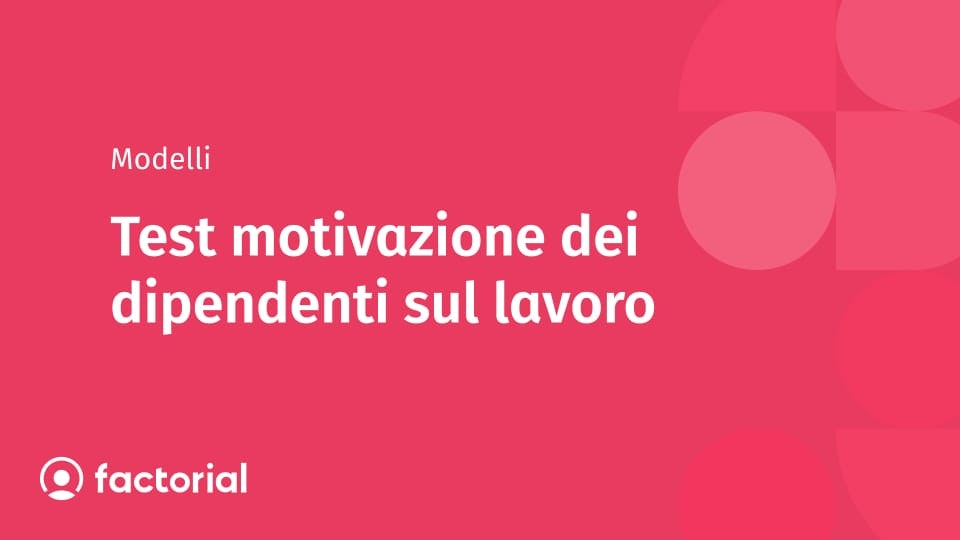 Test motivazione dei dipendenti sul lavoro Test motivazione dei dipendenti sul lavoro