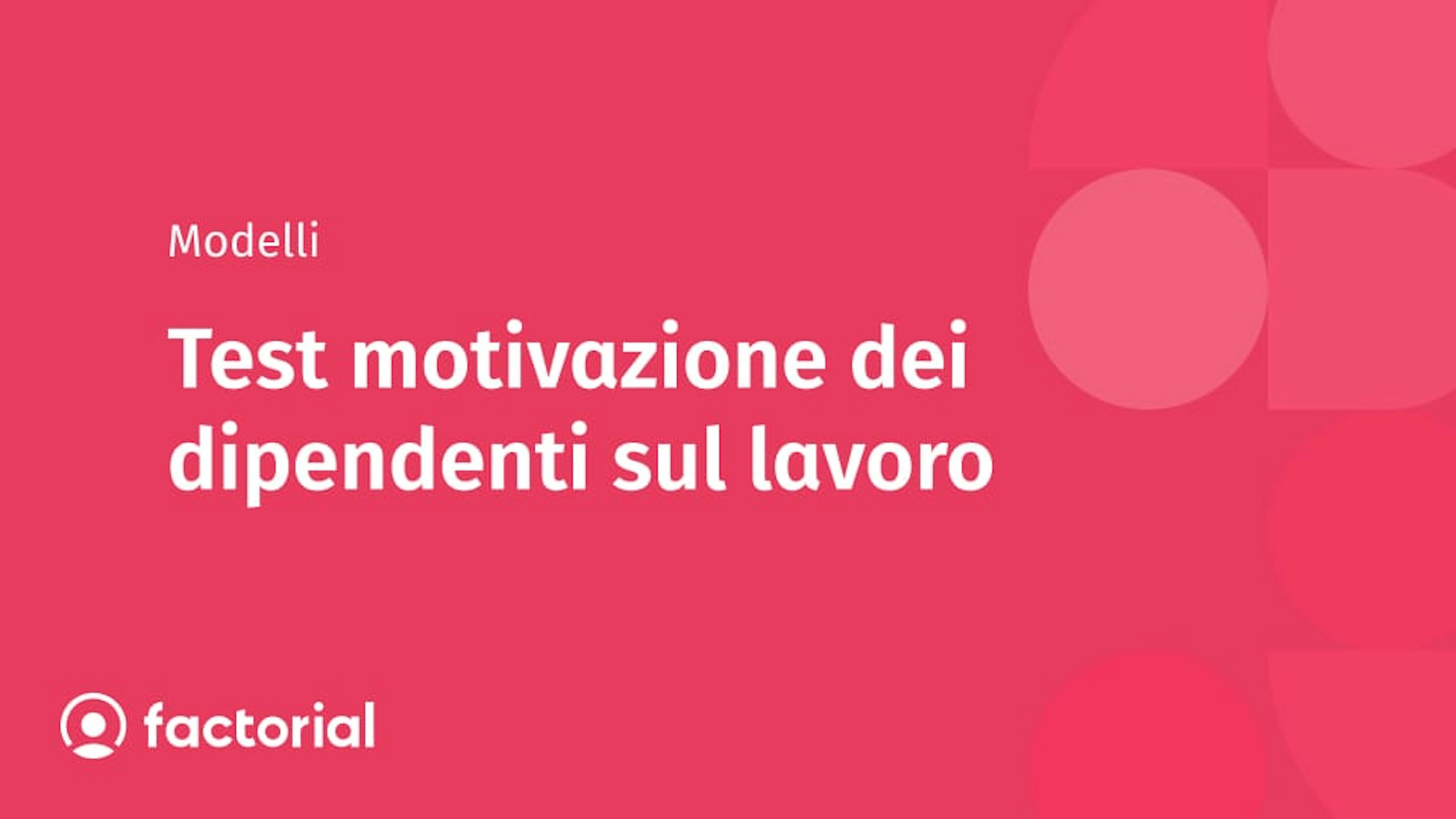 Test motivazione dei dipendenti sul lavoro