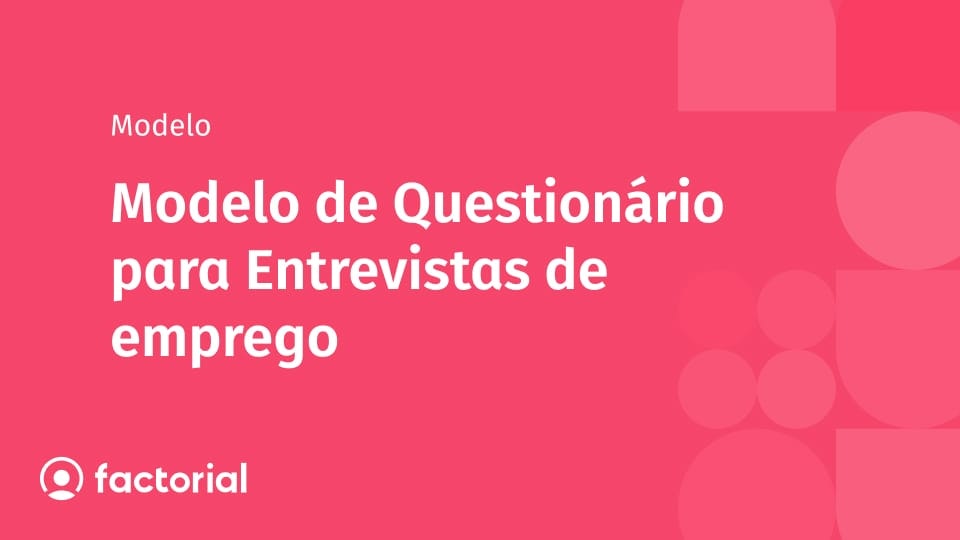 Modelo de Questionário para Entrevistas de emprego Modelo de Questionário para Entrevistas de emprego