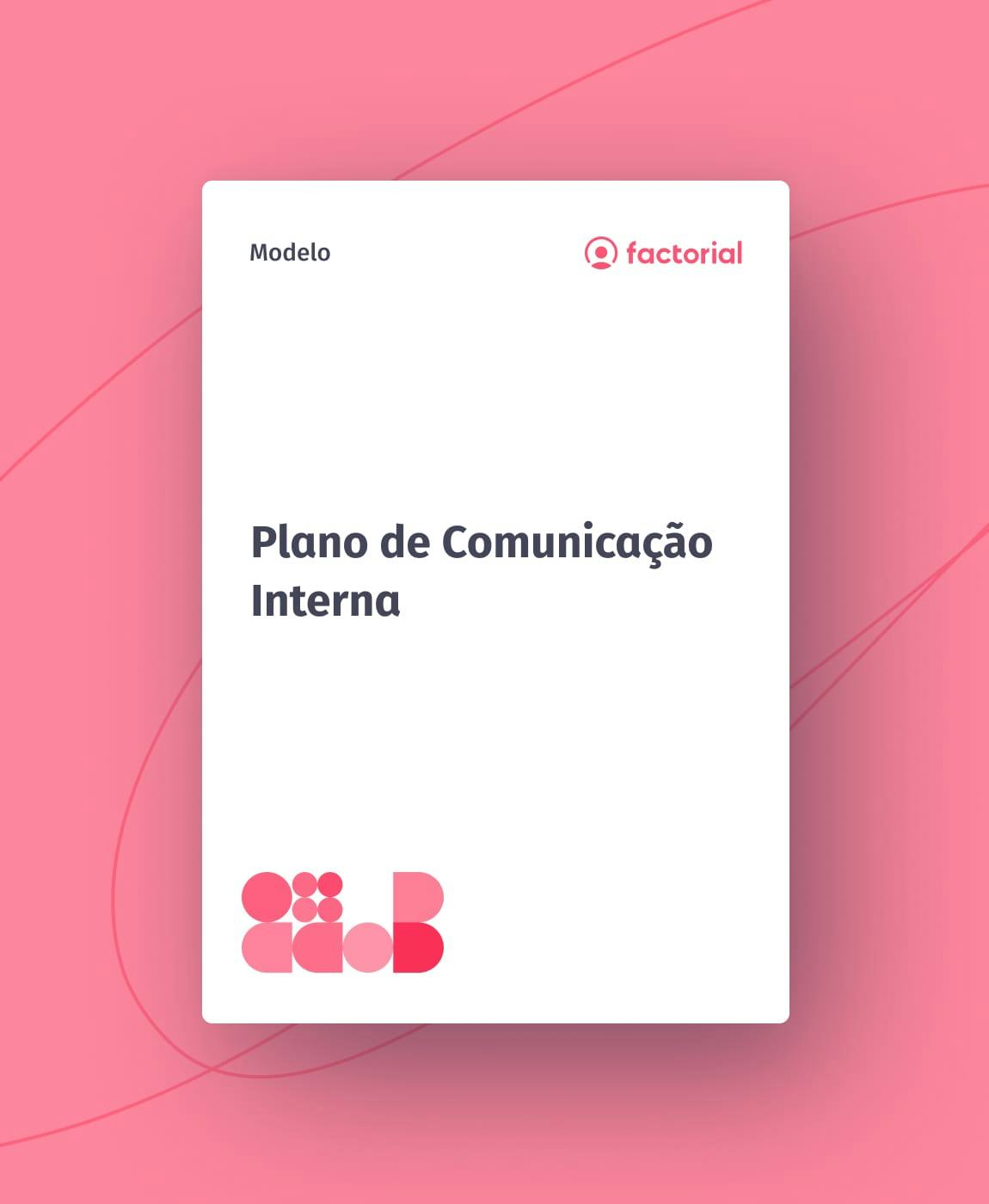 Plano de Comunicação Interna Plano de Comunicação Interna